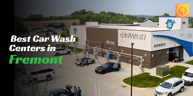 Best Car Wash centers in Fremont
