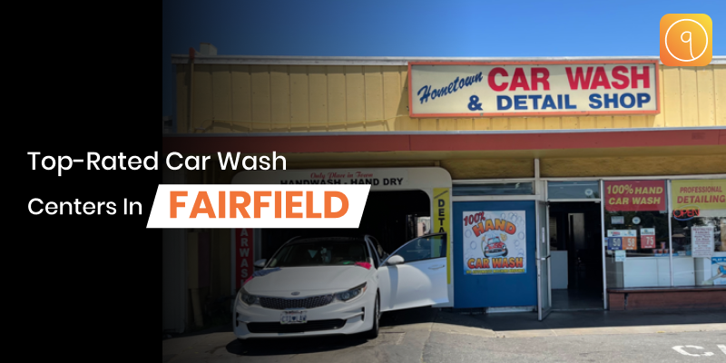 Top-Rated Car Wash Centers in Fairfield