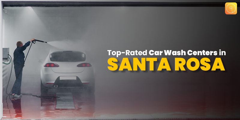 Top-Rated Car Wash Centers in Santa Rosa